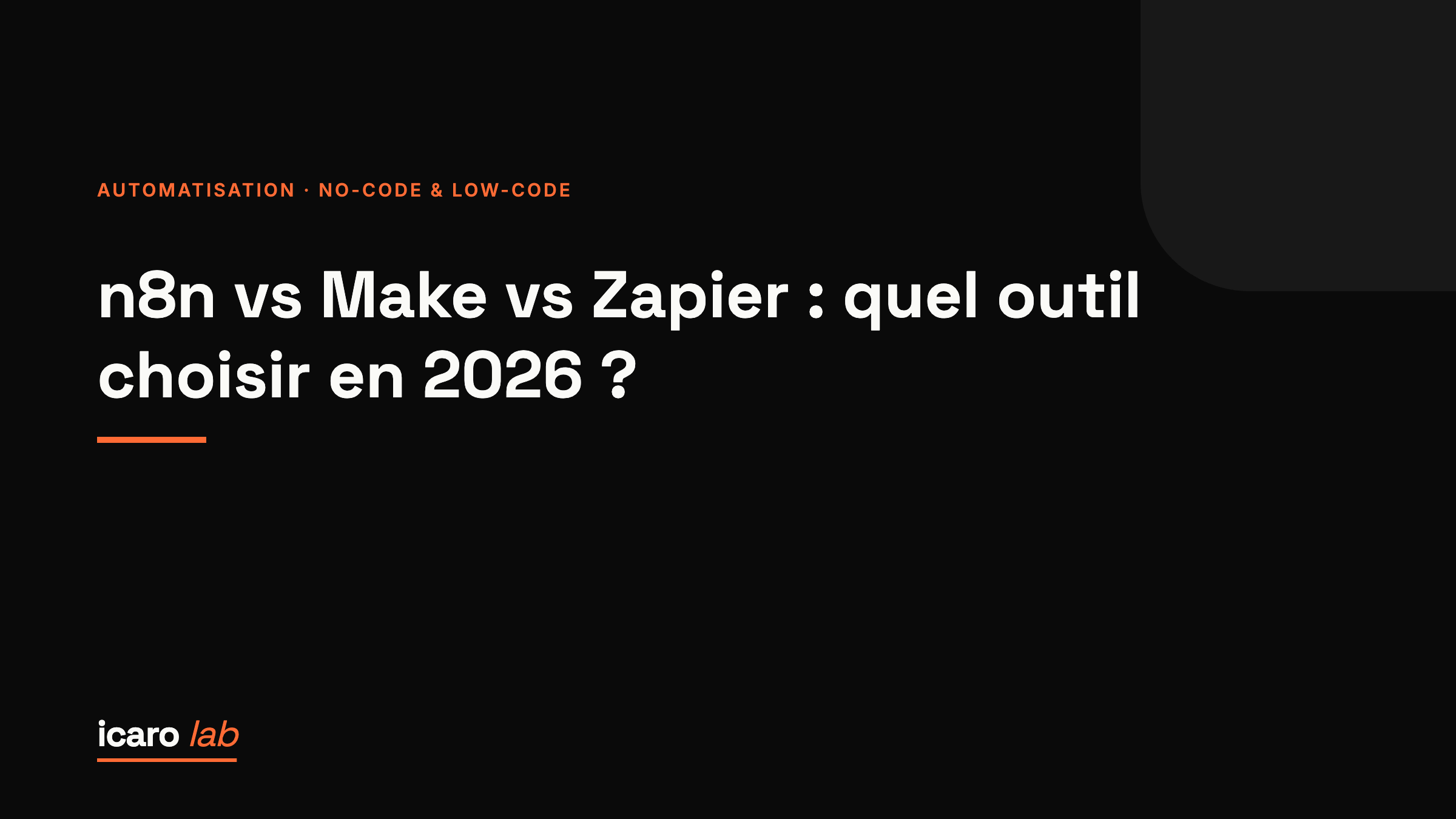 n8n vs Make vs Zapier : quel outil choisir en 2026 ?