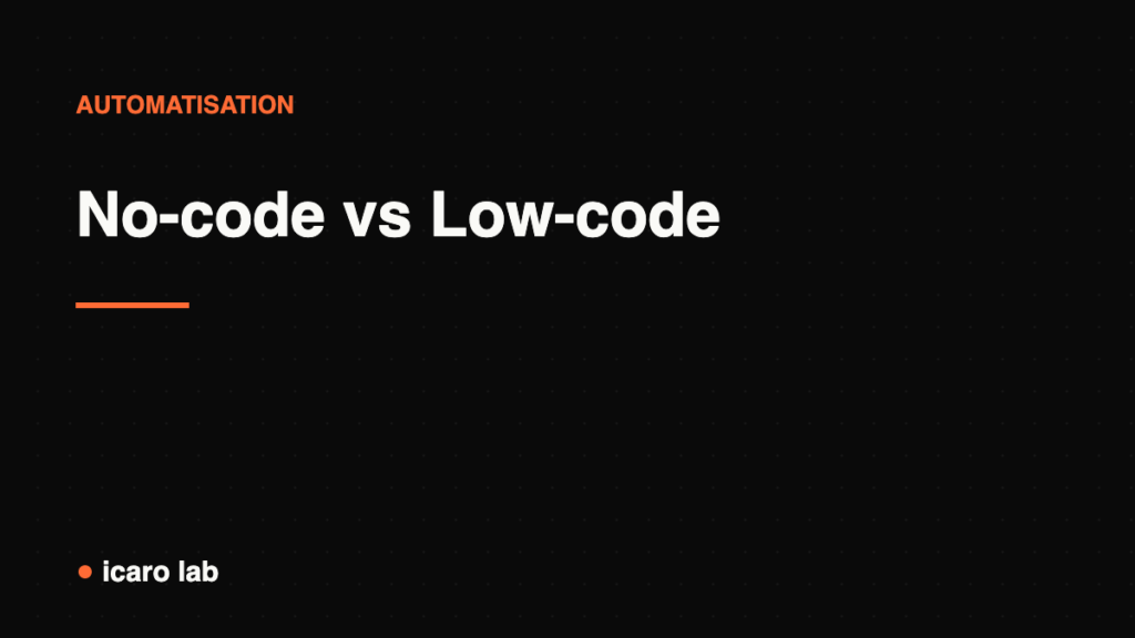 No-code vs Low-code : différences et comment choisir en 2026 — couverture Icaro Lab