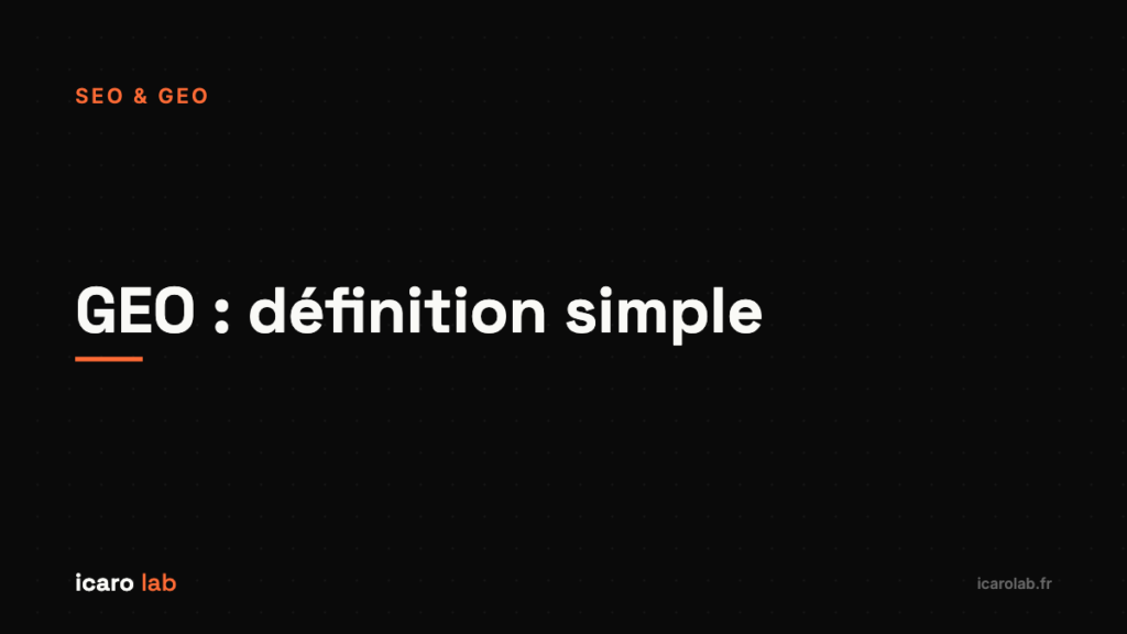 GEO définition simple et signification — Icaro Lab