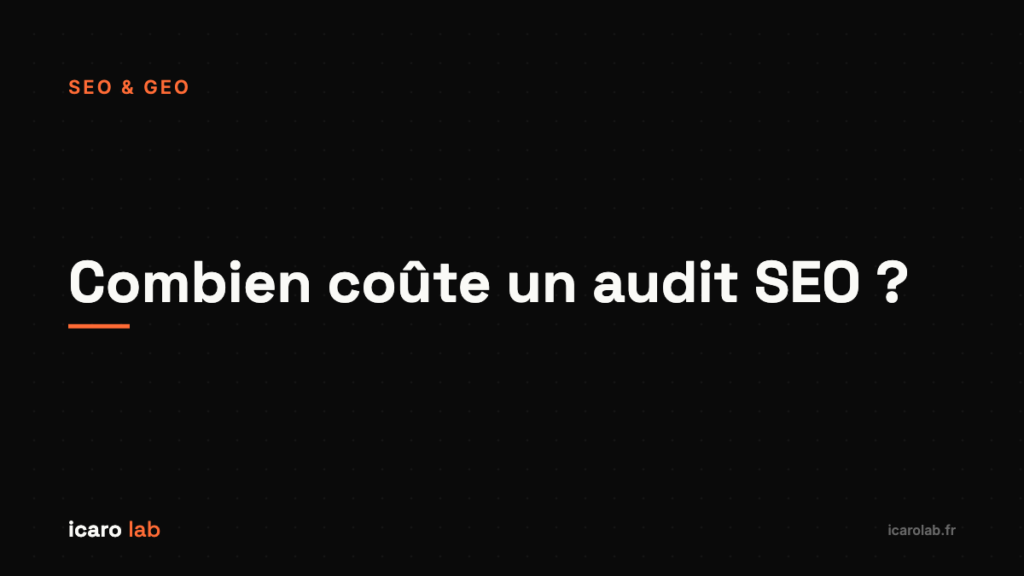 Combien coûte un audit SEO en 2026 prix — Icaro Lab
